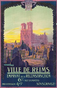 Affiche d’Adrien Sénéchal invitant à la souscription à l’emprunt de la reconstruction de la ville de Reims, 1921 